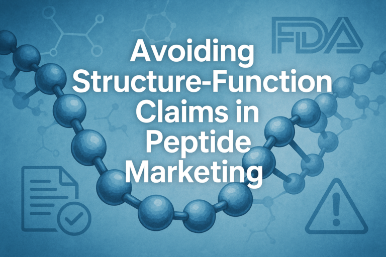 Avoiding “Structure-Function” Claims in Peptide Marketing