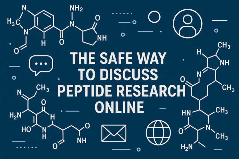 The Safe Way to Discuss Peptide Research Online