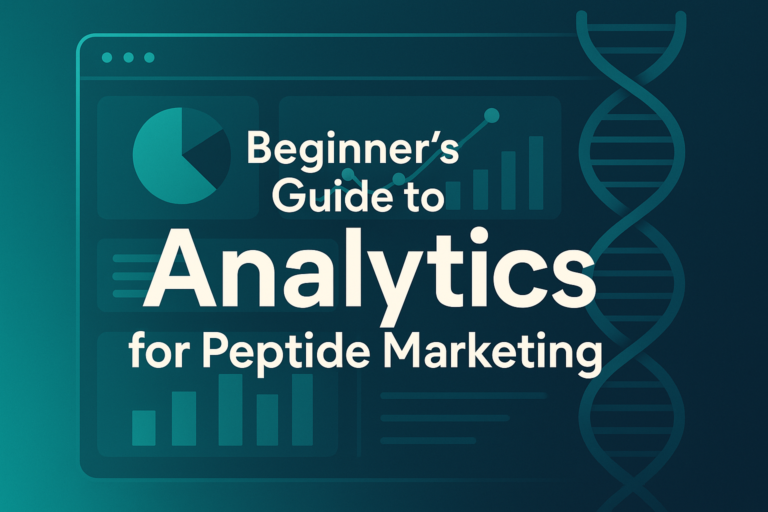Beginner’s Guide to Analytics for Peptide Marketing