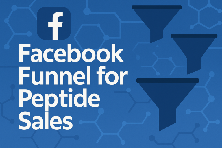 How to Build a Facebook Funnel for Peptide Sales